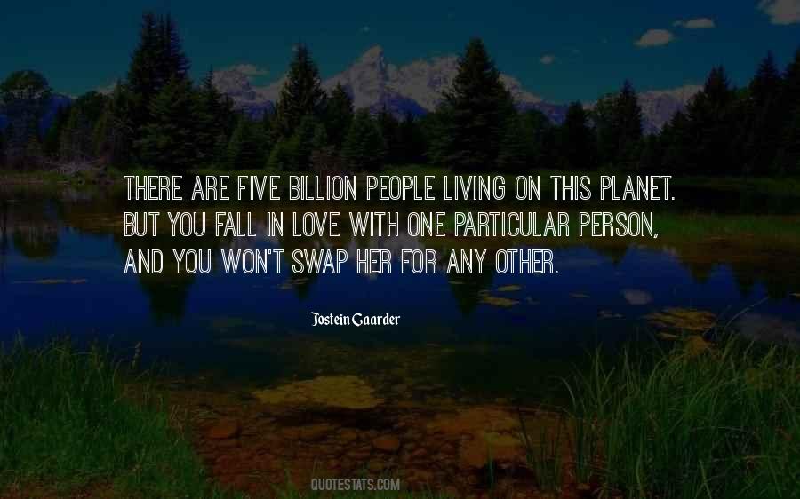 7 Billion Love Quotes #166085