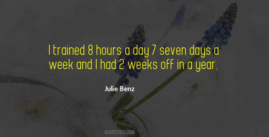 7 Days A Week Quotes #695732