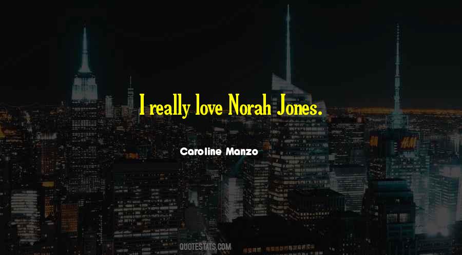 Quotes About Norah #222909