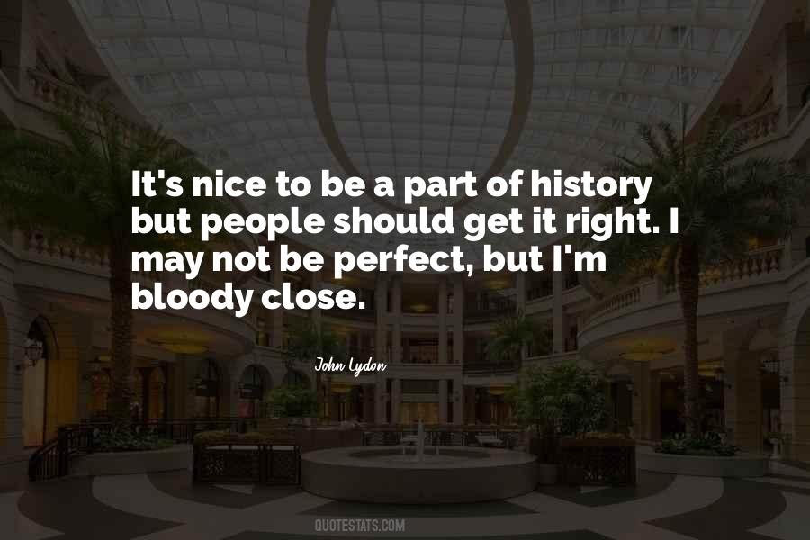 People May Not Be Perfect Quotes #1321881