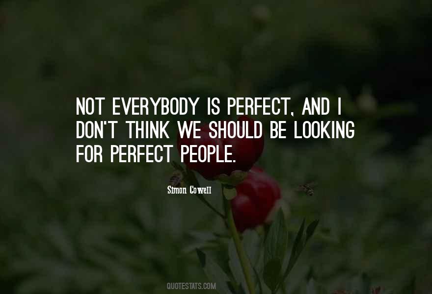 People May Not Be Perfect Quotes #62255