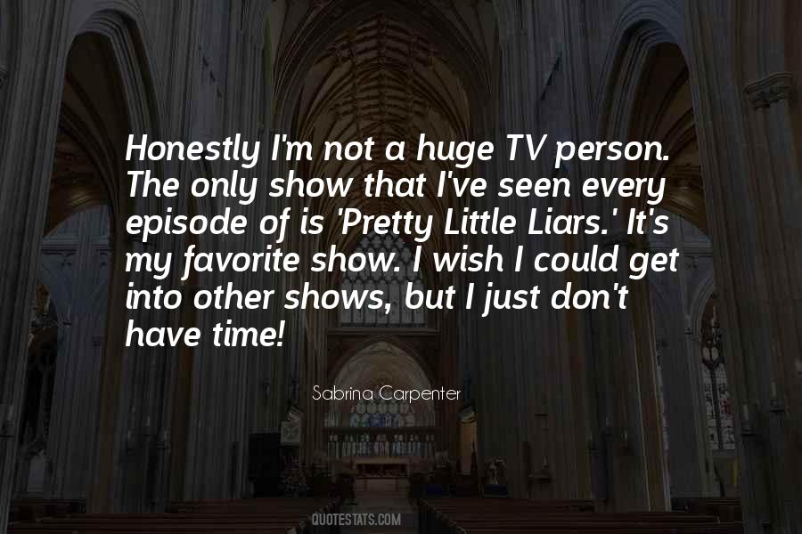Huge Tv Quotes #903650