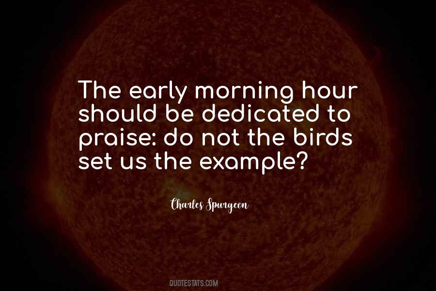 Morning Praise Quotes #1096904