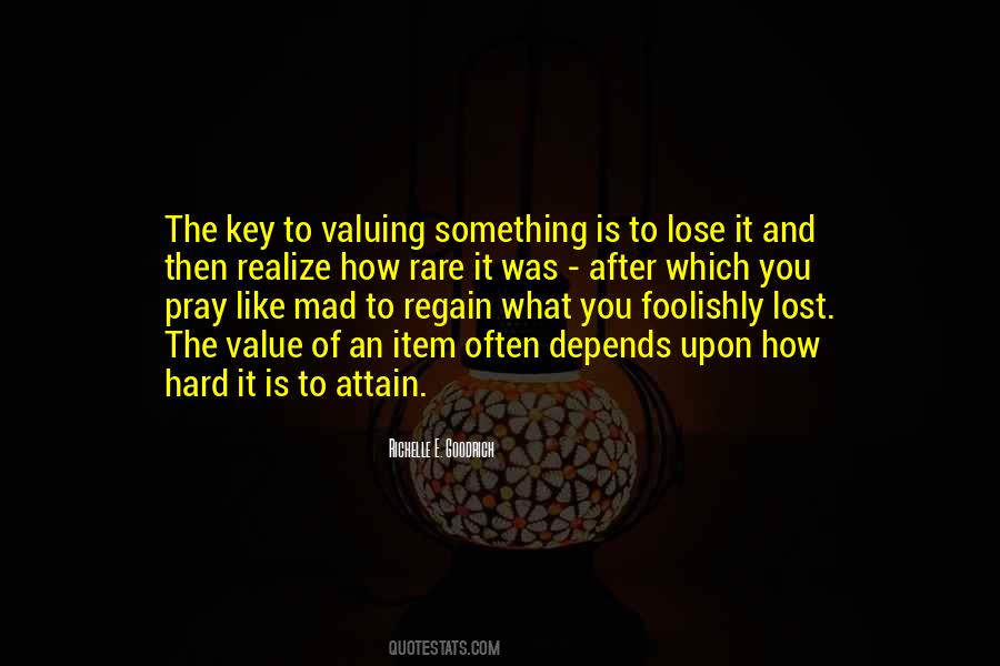 Quotes About Valuing Something #788647