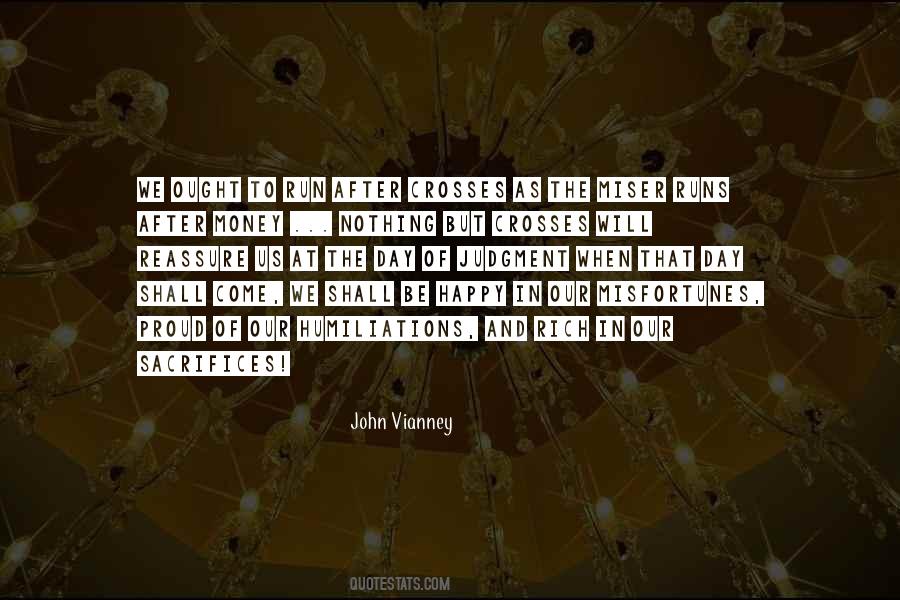 Day Shall Come Quotes #1820399