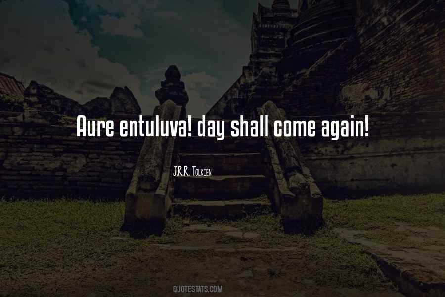 Day Shall Come Quotes #96043