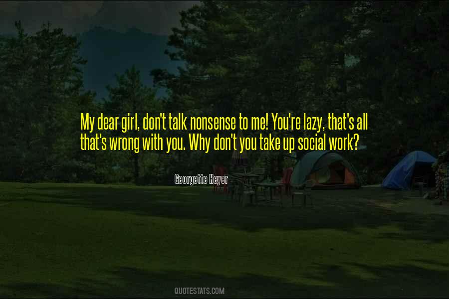 Quotes About Nonsense Talk #1080654