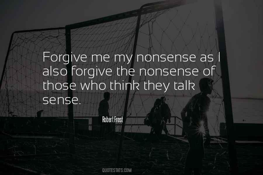Quotes About Nonsense Talk #1458891