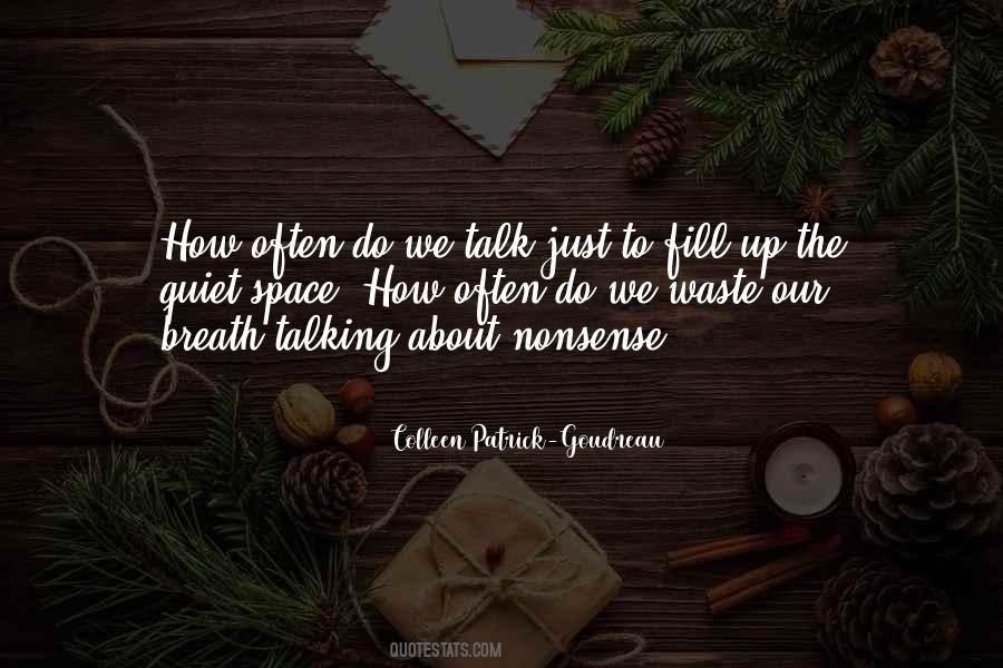 Quotes About Nonsense Talk #1870561