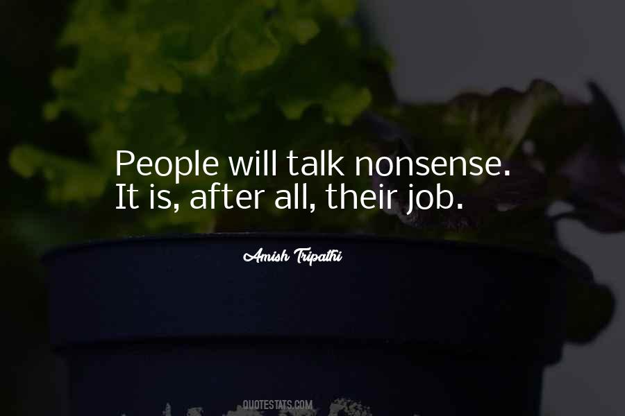 Quotes About Nonsense Talk #313107