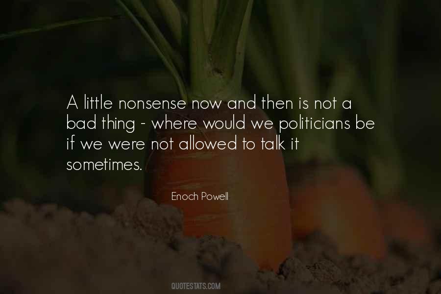 Quotes About Nonsense Talk #818989