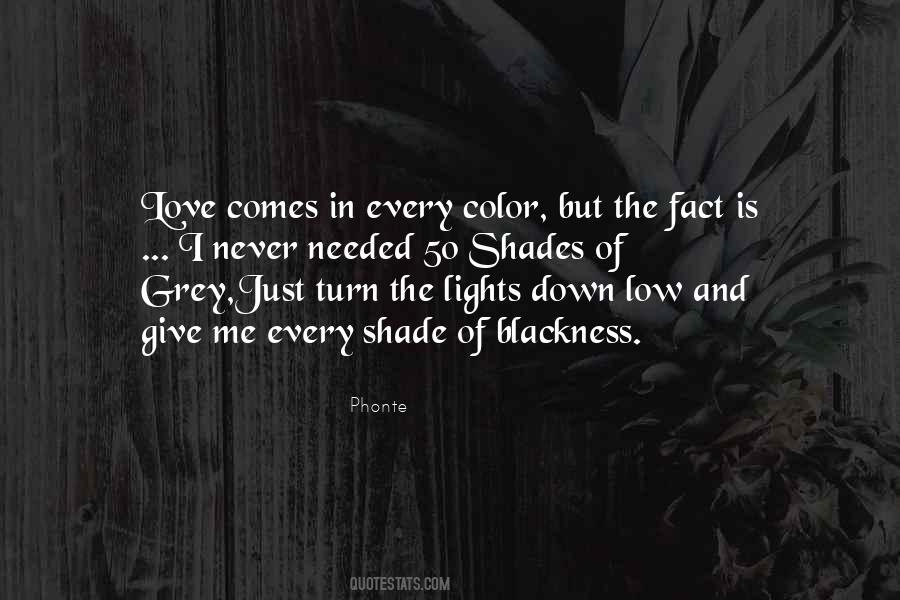 Shades Of Love Quotes #1457520