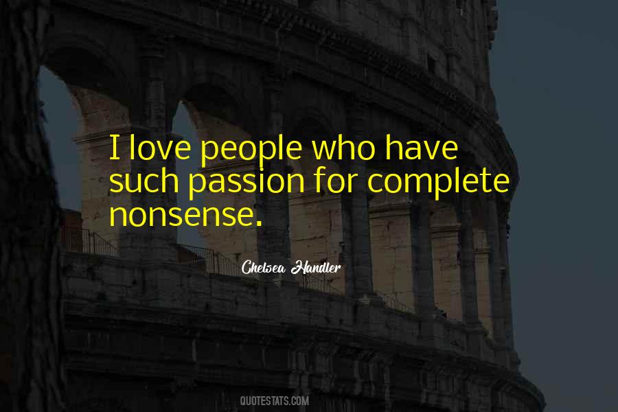 Quotes About Nonsense Love #387129