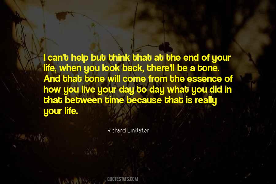 End Of Your Life Quotes #1256191