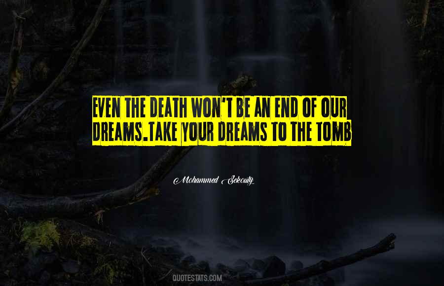 End Of Your Life Quotes #23513