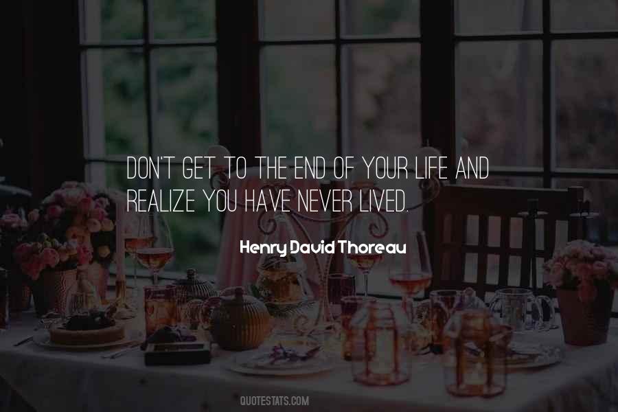 End Of Your Life Quotes #930698