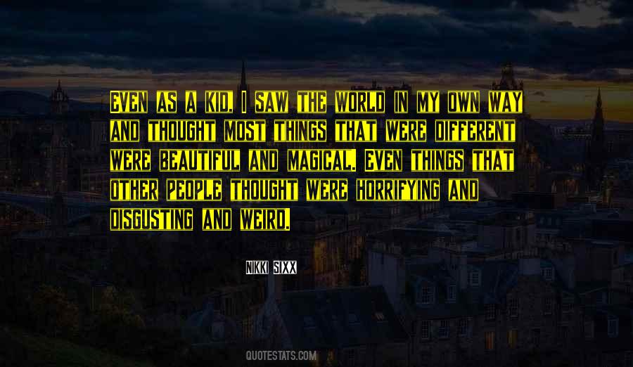 Weird Beautiful Quotes #1581265