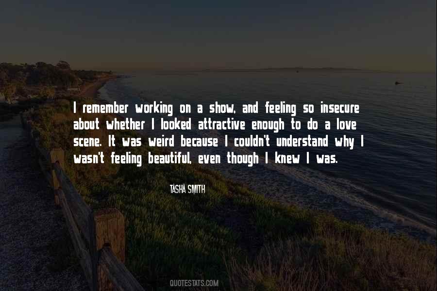 Weird Beautiful Quotes #409056