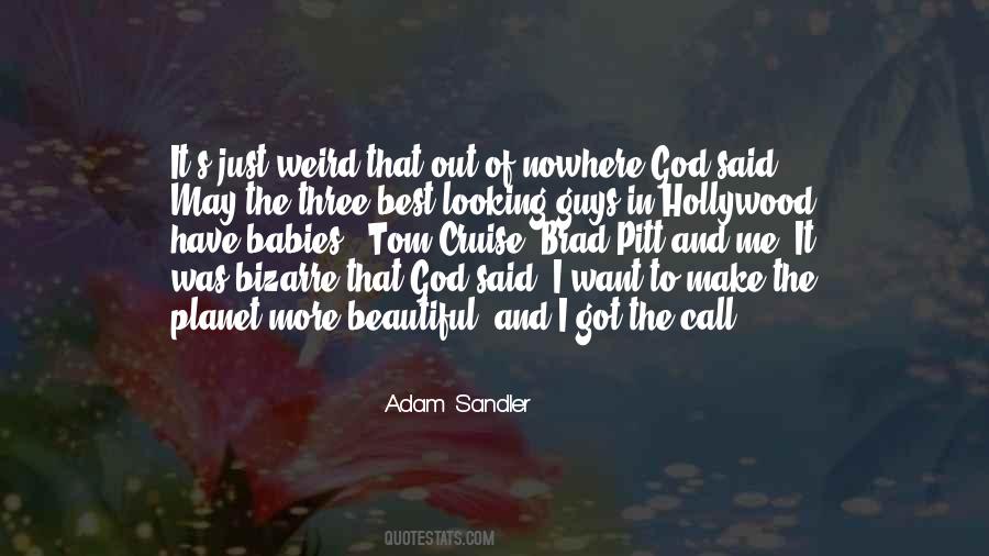 Weird Beautiful Quotes #511966