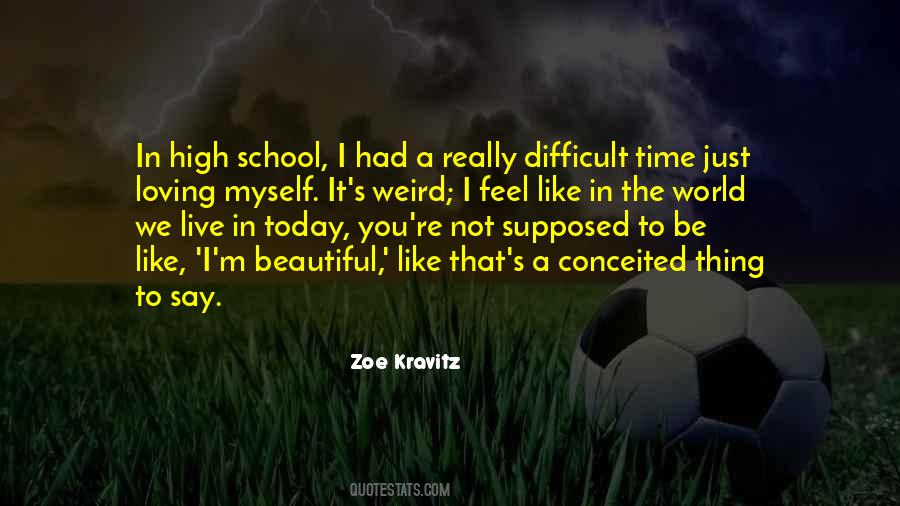 Weird Beautiful Quotes #945381