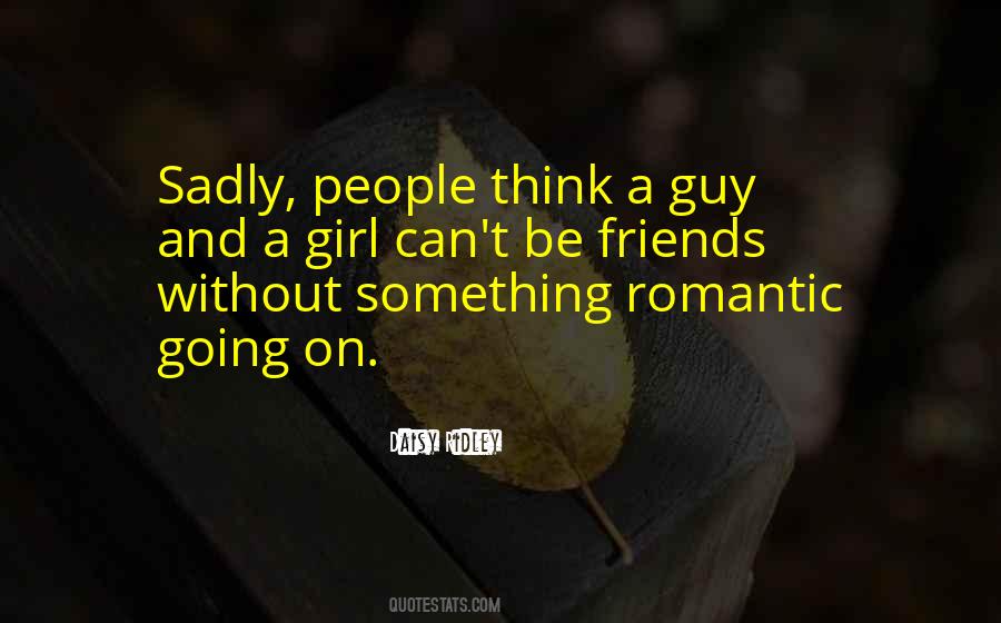 Be A Romantic Quotes #241096
