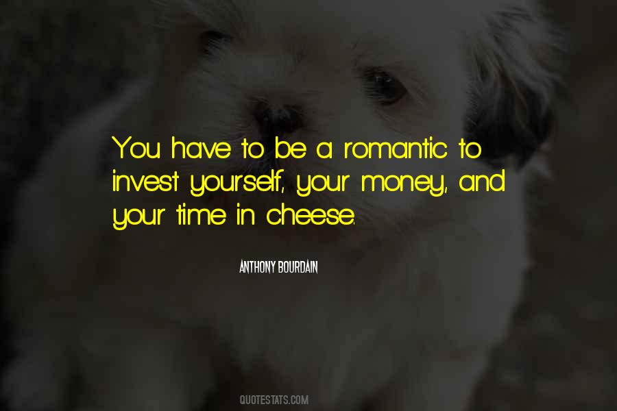 Be A Romantic Quotes #281506