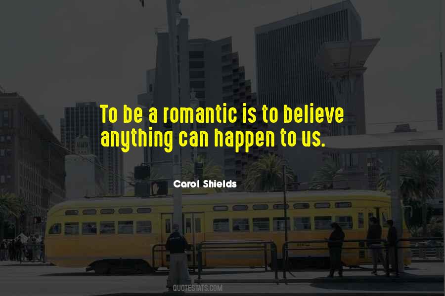 Be A Romantic Quotes #613822