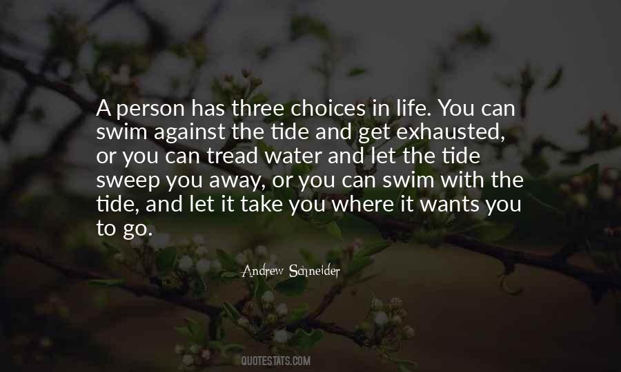 Going Against The Tide Quotes #1859125