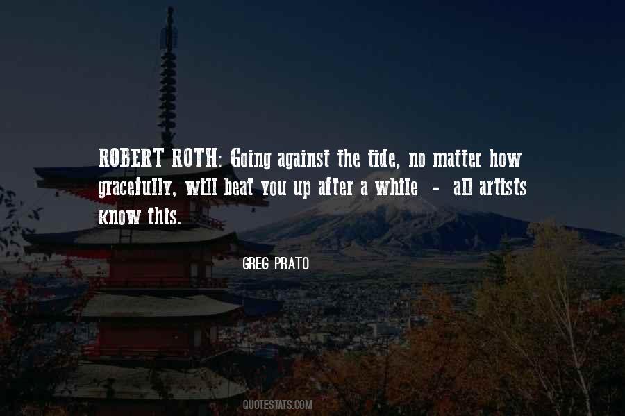 Going Against The Tide Quotes #749503