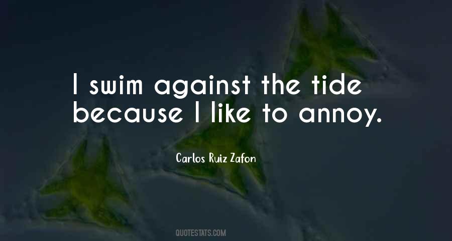 Going Against The Tide Quotes #887753