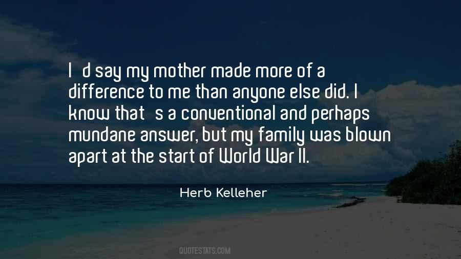 8 Herb Kelleher Quotes #1103959
