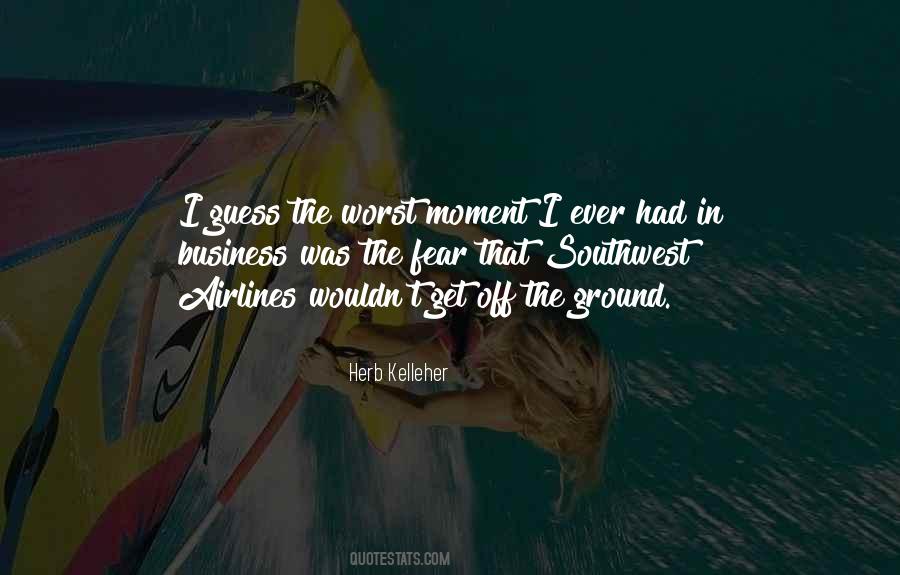 8 Herb Kelleher Quotes #1159601