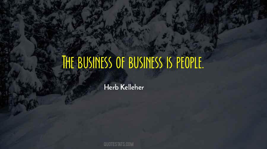8 Herb Kelleher Quotes #161932
