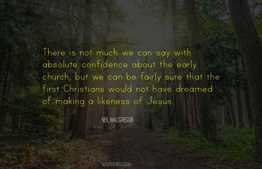 Early Church Quotes #1433276