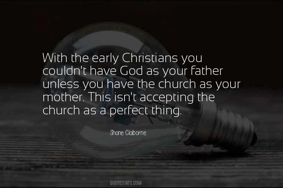 Early Church Quotes #1654651