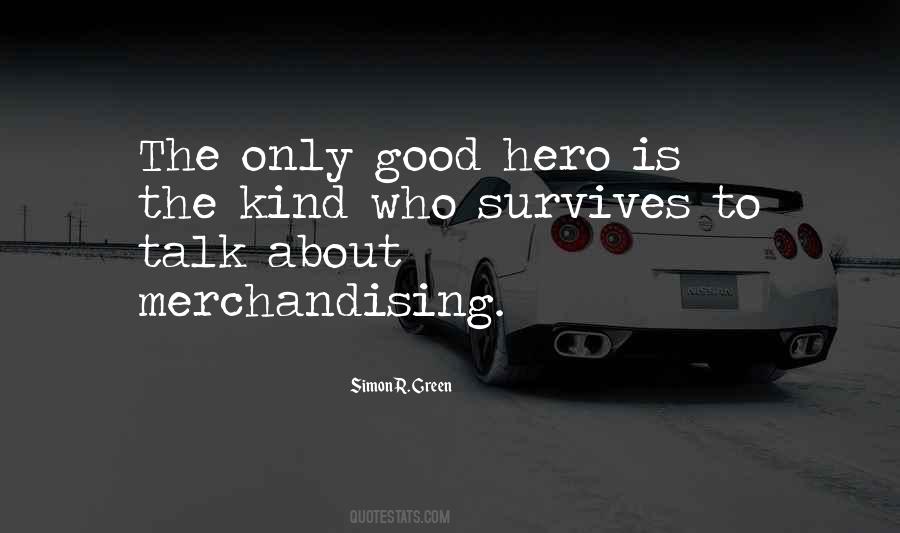 Good Hero Quotes #231522