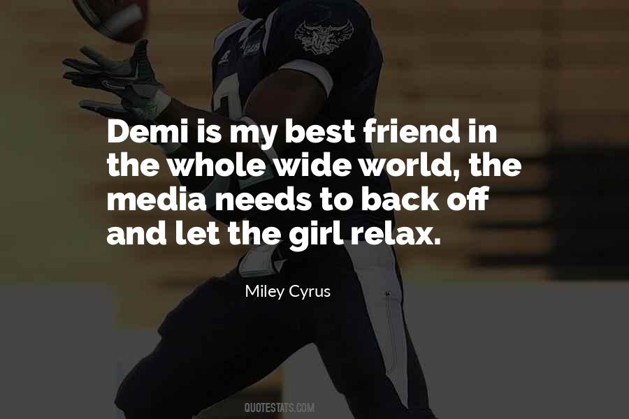 Friend In The Whole Wide World Quotes #1215567