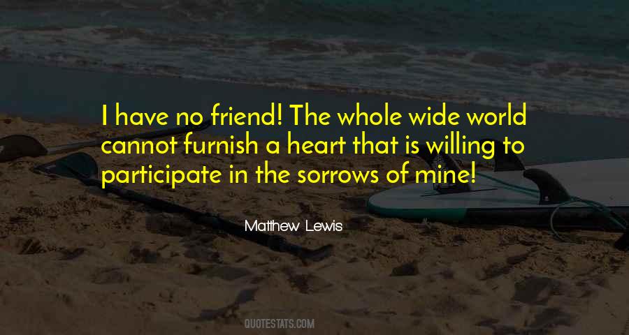Friend In The Whole Wide World Quotes #966878