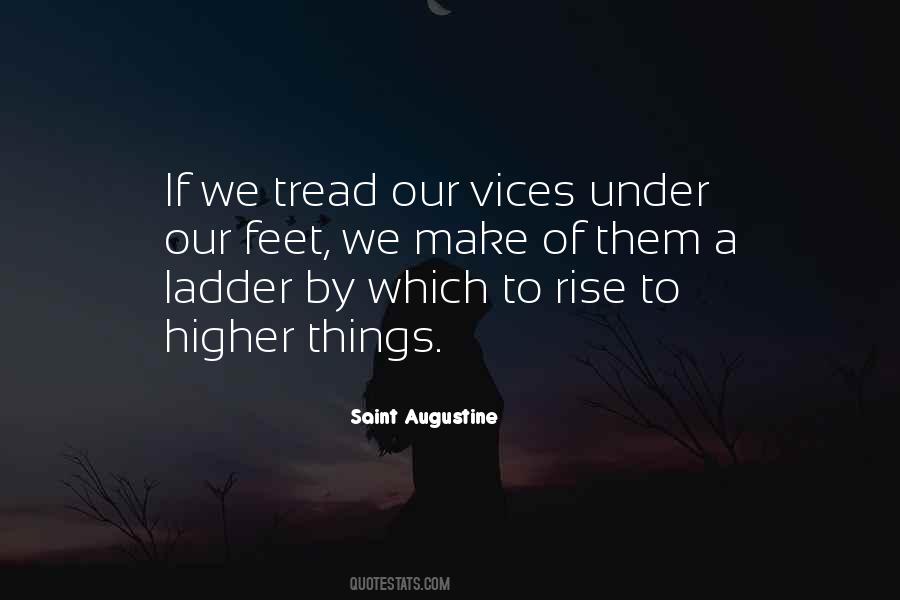 Higher Things Quotes #203446