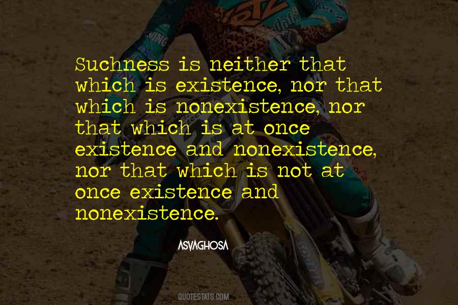 Quotes About Nonexistence #376599