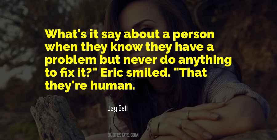 Eric And Tim Quotes #986696