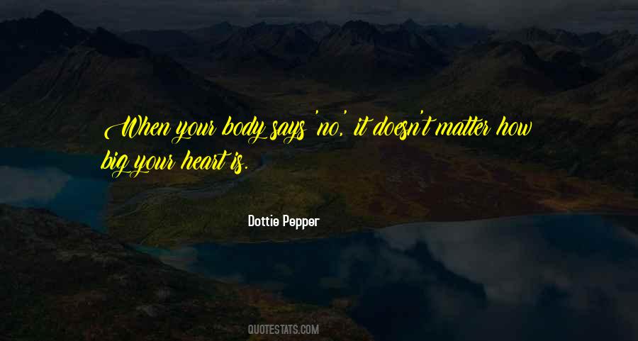 What Your Heart Says Quotes #99269