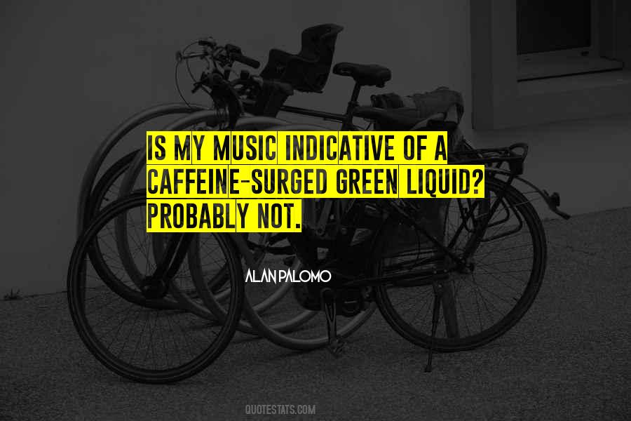 Palomo Quotes #1817309