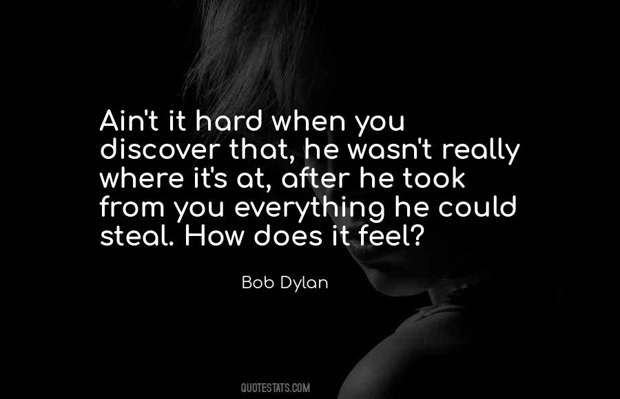 How Does It Feel Quotes #135024