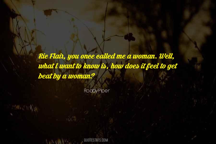 How Does It Feel Quotes #1646893