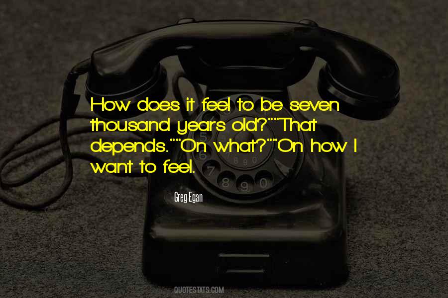 How Does It Feel Quotes #321257