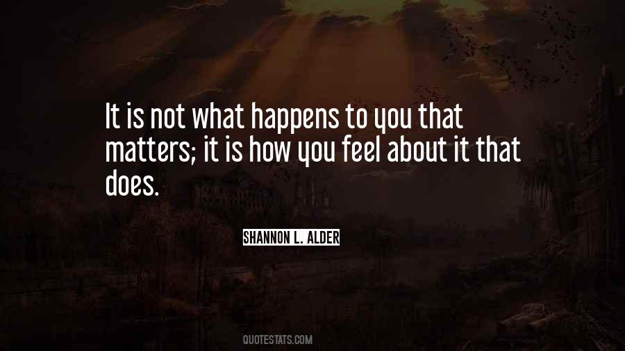 How Does It Feel Quotes #378110