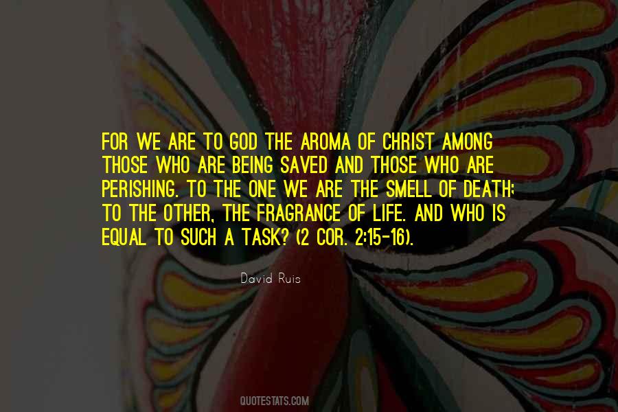 Aroma Of Christ Quotes #297776
