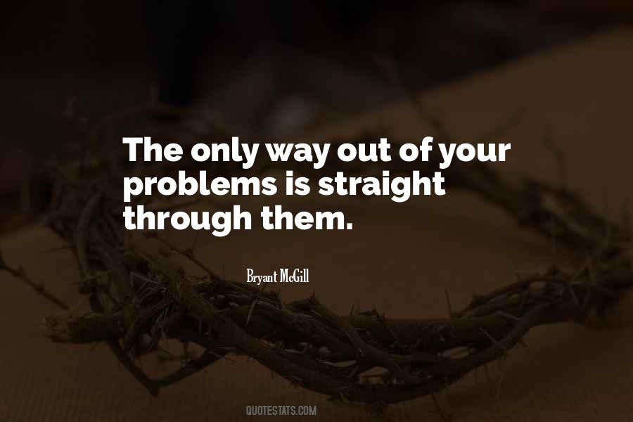 Only Way Out Quotes #1628251