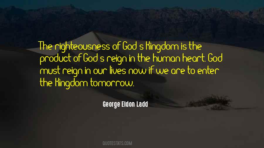 God S Kingdom Quotes #1463770